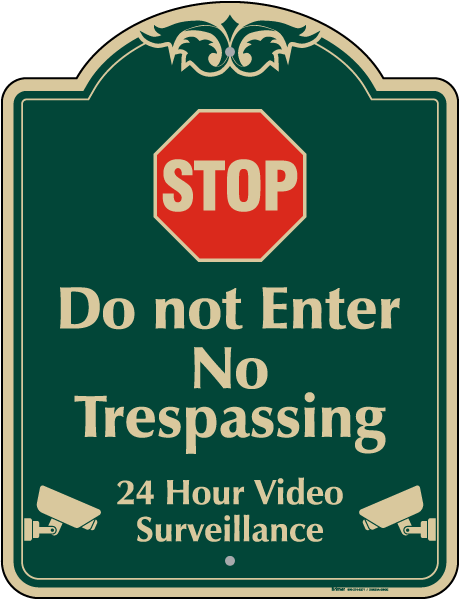Stop Do Not Enter No Trespassing Sign