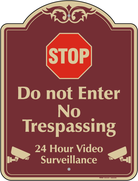 Stop Do Not Enter No Trespassing Sign