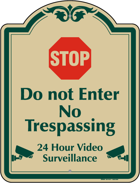 Stop Do Not Enter No Trespassing Sign