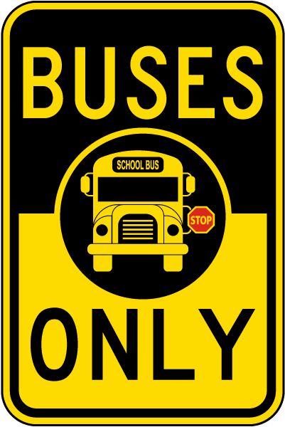 Buses Only Sign