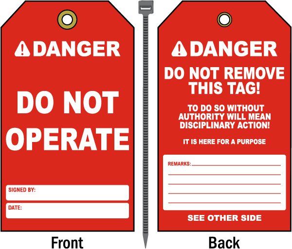 Danger Do Not Remove This Tag Tag