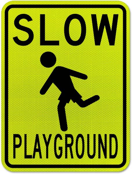 Slow Playground Sign